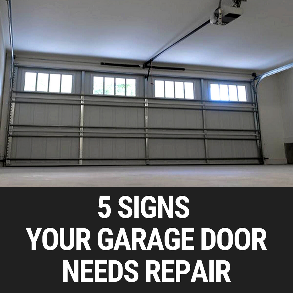 5 Signs Your Garage Door Needs Repairs