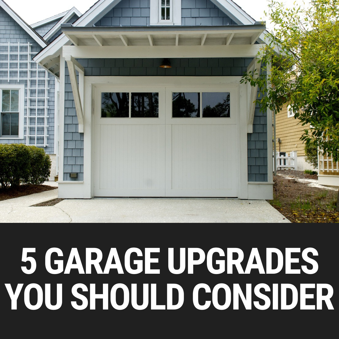 5 Garage Upgrades You Should Consider
