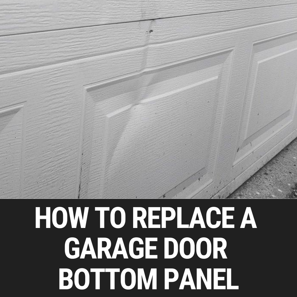 how to replace a garage door bottom panel