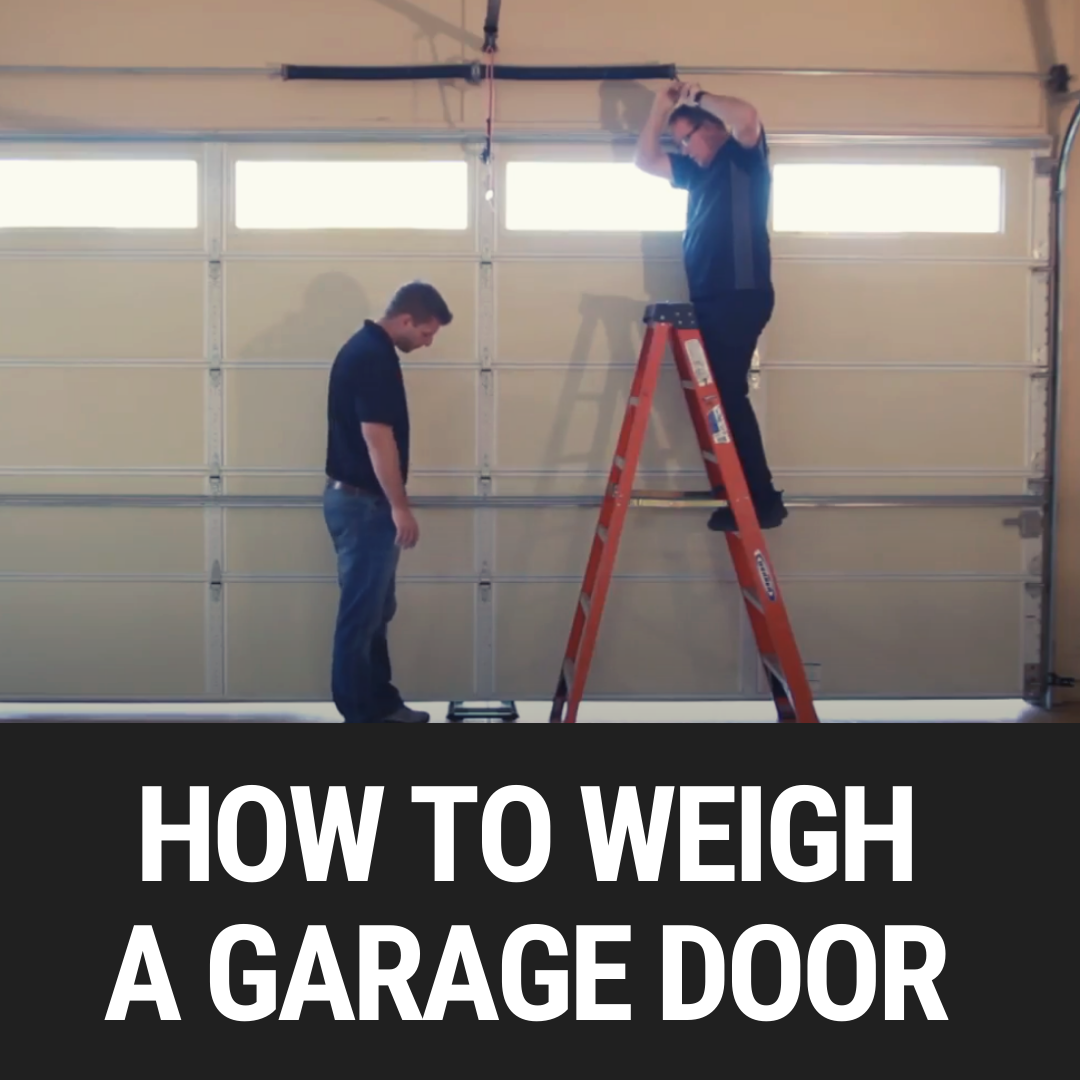 How To Weigh A Garage Door