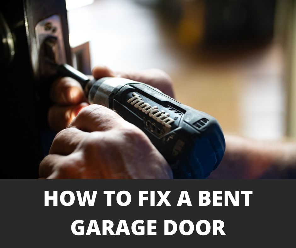 How to Fix a Bent Garage Door