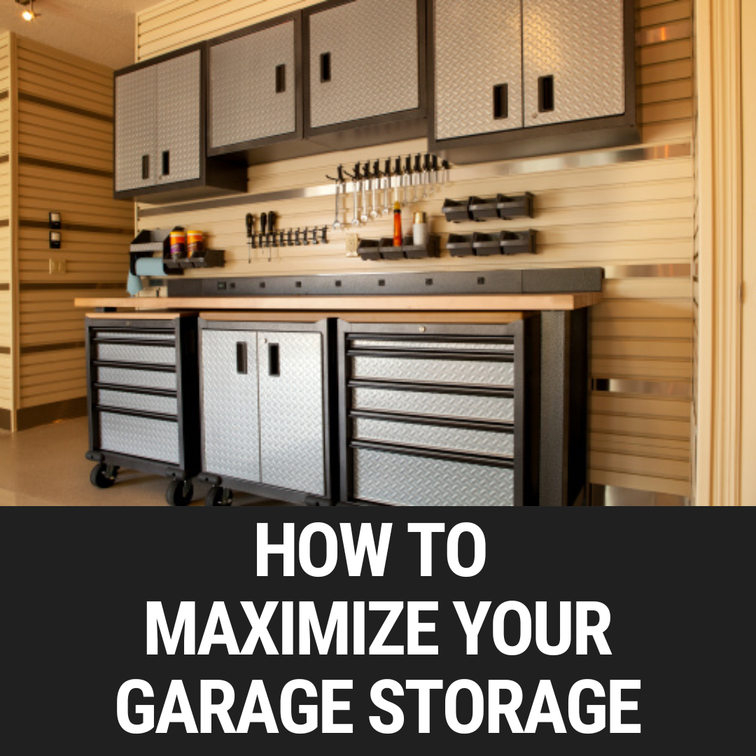 How to Maximize Your Garage Storage