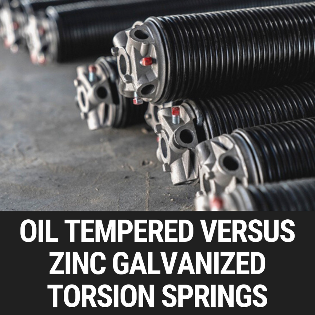 Oil Tempered versus Zinc Galvanized Torsion Springs