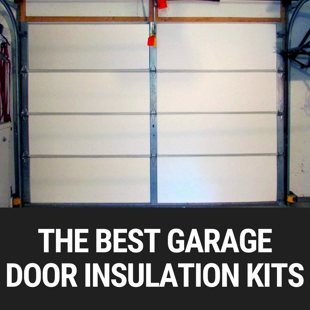 best garage door insulation kits