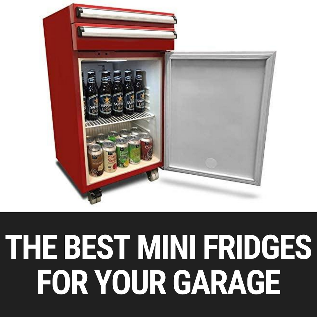 The Best Mini Fridges For Your Garage