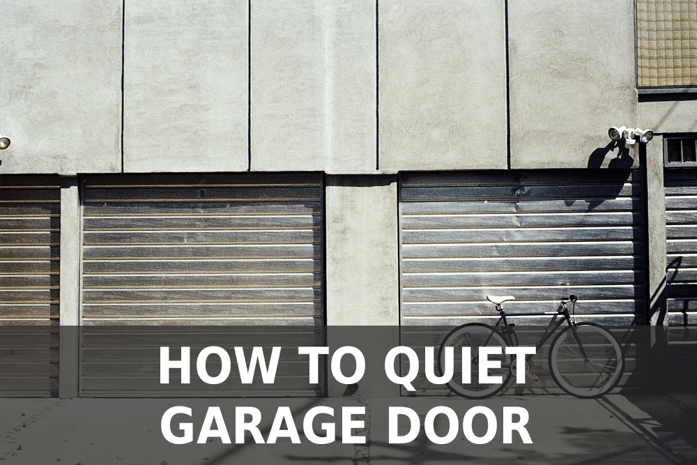 How to Quiet Garage Door